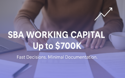 The Smartest Way to Secure Working Capital: Why SBA Loans Are Becoming the Go-To Option for Business Owners