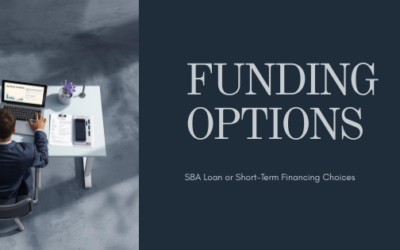 SBA Loan vs. Short-Term Business Funding: Which Option Fits Your Business?