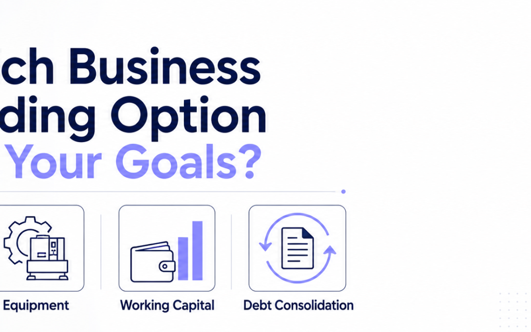 Business Funding Options Explained: Which One Fits Your Needs?